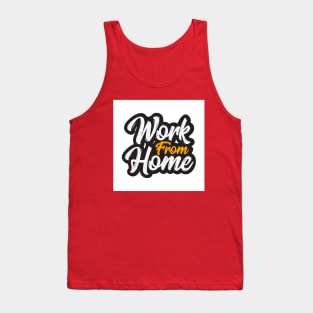 Work from Home Tank Top